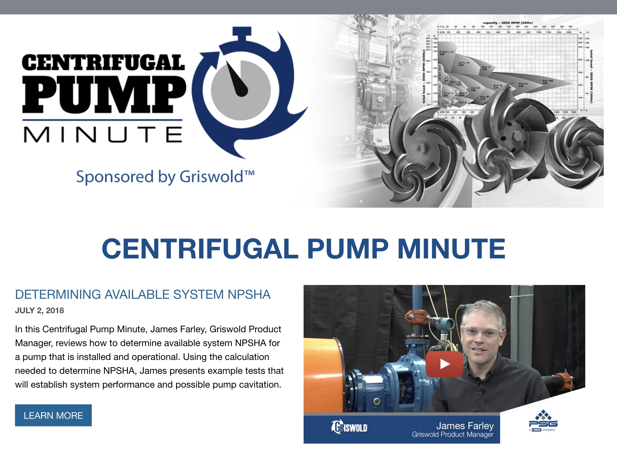 Griswold's first vlog reviews how to determine available system NPSHA for a pump that is installed and operational.