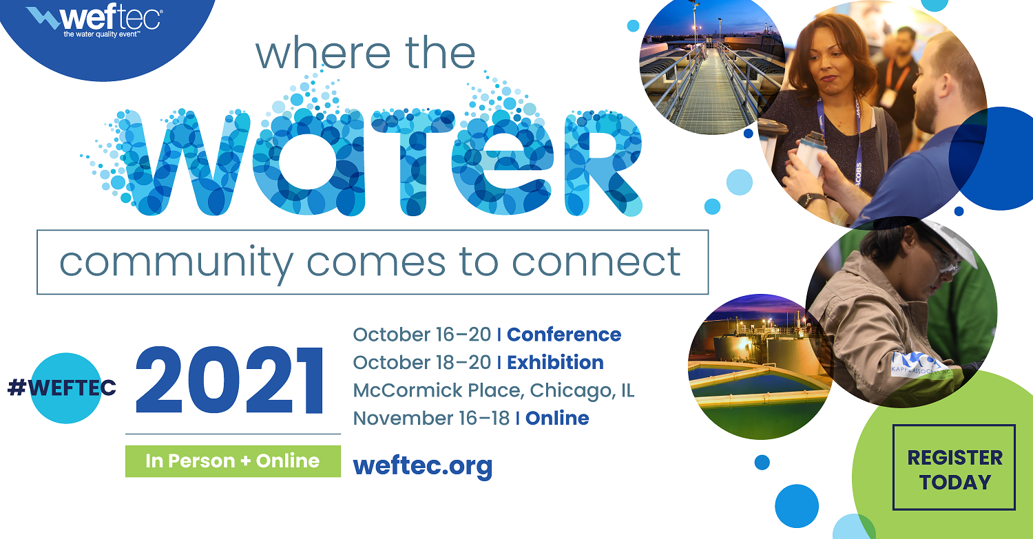 Organisers say WEFTEC 2021 is about reconnection and reuniting the water sector in person.