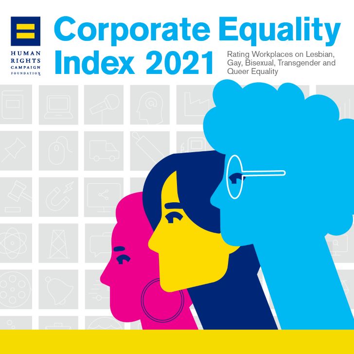 The Human Rights Campaign Foundation’s 2021 Corporate Equality Index.